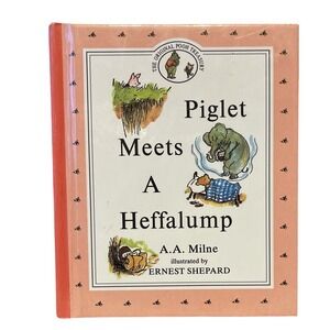 Piglet Meets‎ A Heffalump Book - The Original Pooh Treasury A.A. Milne